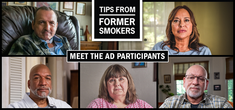 Meet the Participants - Tips From Former Smokers